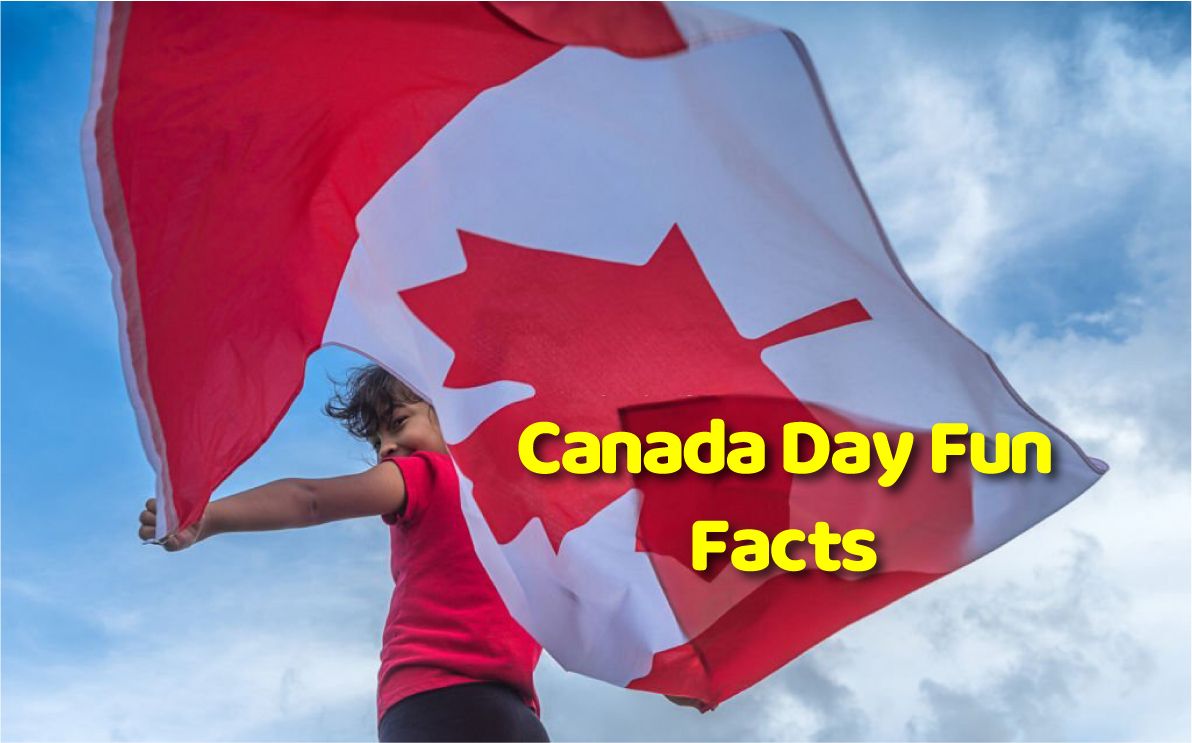 7 Canada Day Fun Facts But You Didn’t Know