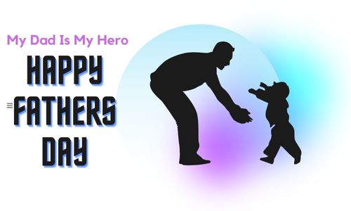 Happy Fathers Day! – Date, History, Activities, Key Facts, And Messages