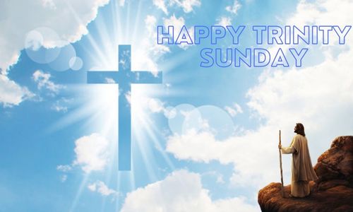 Happy Trinity Sunday: Date, History, Activities, Wishes, Quotes And Greetings