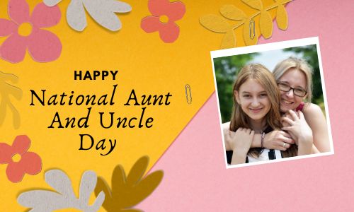 National Aunt And Uncle Day 2025 – Activities, History, Quotes And Messages