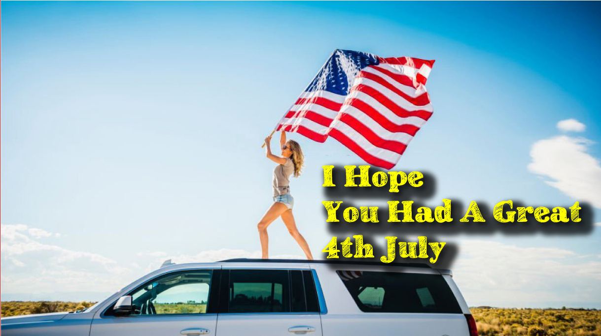 I Hope You Had a Great 4th July: Most Inspiring Messages & Greetings