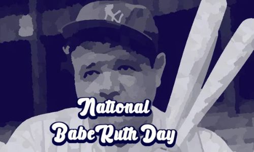 National Babe Ruth Day 2025: Date, History, And Key Facts