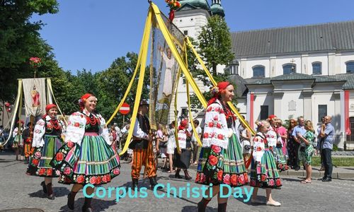 Corpus Christi Day – Feast of Corpus Christi 2025