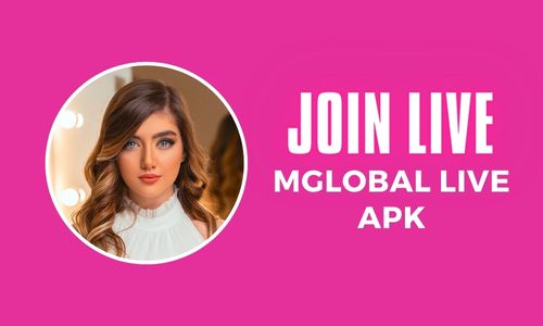 MGlobal Live Apk 2025: Download For Android And IOS