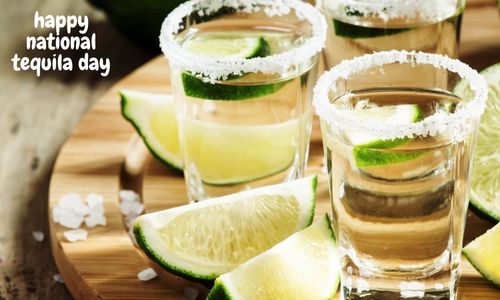 Happy National Tequila Day – History, Celebration, Activities, Messages and Quotes