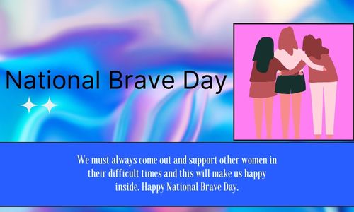 National Brave Day: Date, History, Significance And Celebration