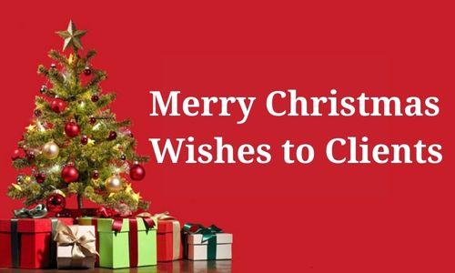 Merry Christmas Wishes to Clients and Customers to Thank Them