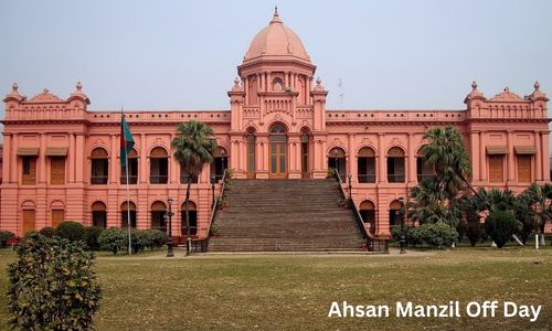 Ahsan Manzil Off Day