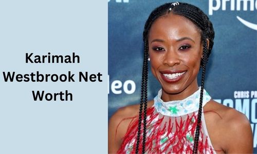 Karimah Westbrook Net Worth, Biography, Age, Height, Career, Social Media