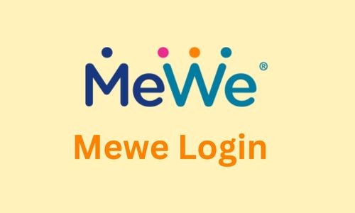 Mewe Login: How to Sign Up and Login Easily