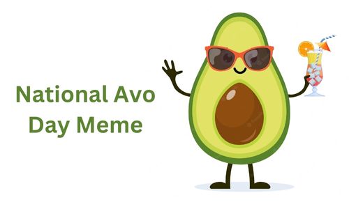 National Avo Day Meme: Make This Day More Enjoyable With Memes