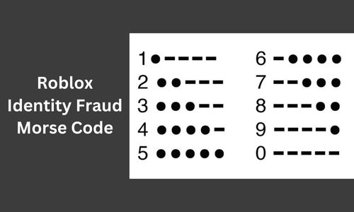 Roblox Identity Fraud Morse Code