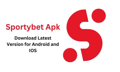 Sportybet Apk: Download Latest Version for Android and IOS