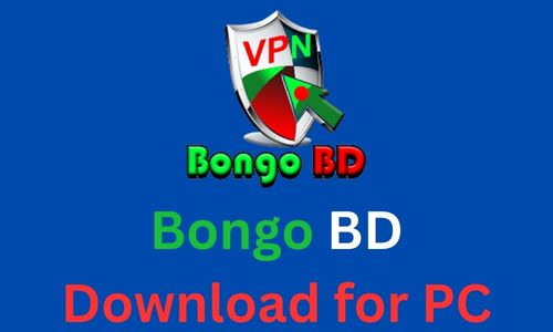 Bongo BD Download for PC: Watch Movies, Web Series & Live TV