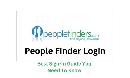 People Finder Login: Best Sign-In Guide You Need To Know