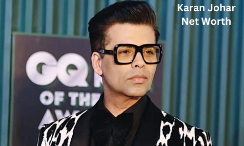 Karan Johar Net Worth, Height, Bio, Career, Earnings, Wife, & Children