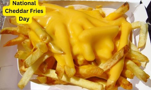 National Cheddar Fries Day 2025: Date, History, Activities, Wishes & Greetings