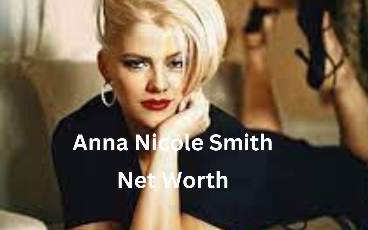 Anna Nicole Smith Net Worth, Early Life and Education, Career