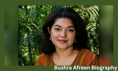 Bushra Afreen Biography, Education, Salary, Age, Husband, Family, Photos