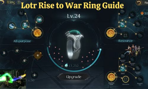 Lotr Rise to War Ring Guide: Updated Early Game Ring Skill Build