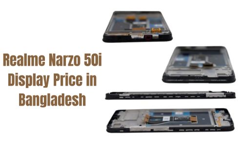 Realme Narzo 50i Display Price in Bangladesh: Features and Replacement