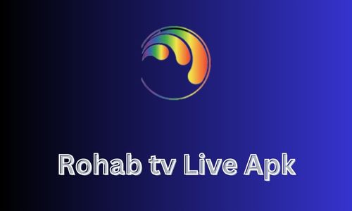 Rohab tv Live Apk: Download Latest Version for Android