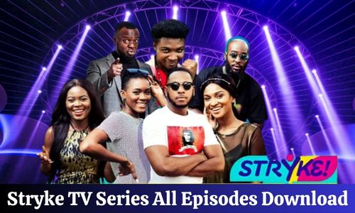 Stryke TV Series All Episodes Download (Free Download)