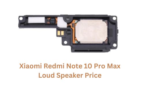 Xiaomi Redmi Note 10 Pro Max Loud Speaker Price