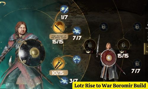 Lotr Rise to War Boromir Build: Guide and Build