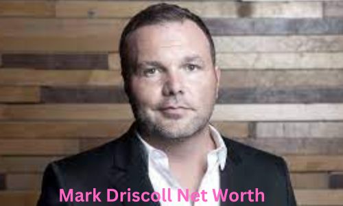 Mark Driscoll Net Worth, Biography, Career, Wife, Race & Religion