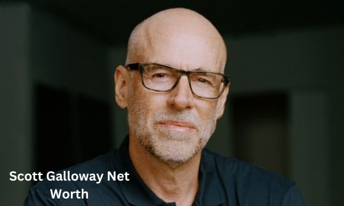 Scott Galloway Net Worth 2025, Income, Biography, Career, and Wife