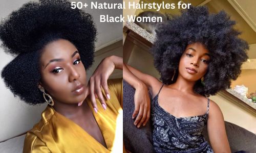 50+ Easy & Most Inspiring Natural Hairstyles for Black Women in 2025