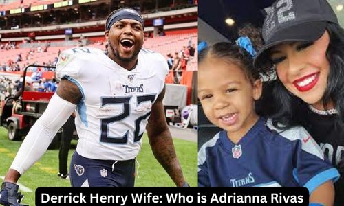 Derrick Henry Wife: Who is Adrianna Rivas? Detail Discussion