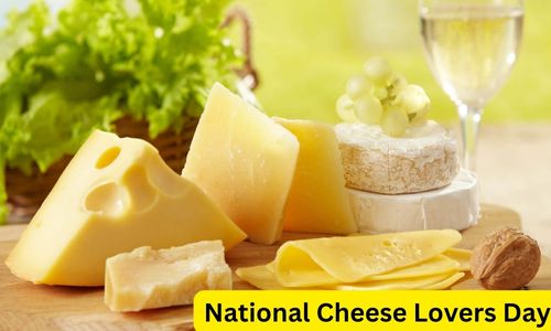 National Cheese Lovers Day 2025: History, Activities, Wishes, Messages & Quotes