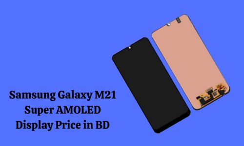 Samsung Galaxy M21 Super AMOLED Display Price in BD