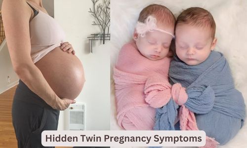 Hidden Twin Pregnancy Symptoms: Signs and Symptoms You Should Know