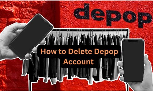 How to Delete Depop Account by Absolute Way in 2025?