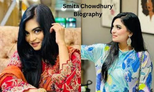 Smita Chowdhury Biography