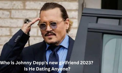 Who is Johnny Depp’s New Girlfriend 2025? Is He Dating Anyone?