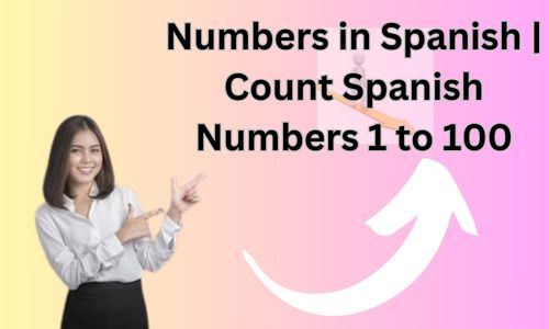 Numbers in Spanish | Count Spanish Numbers 1 to 100