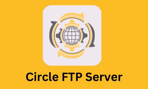 Circle FTP Server: Best Media Server List 2025