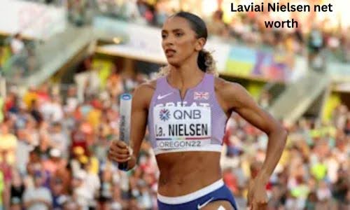 Laviai Nielsen Net Worth, Age, Height, Weight, Bio, Birthday, Husband and Career