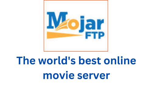 Mojar FTP: Best Online Movie Server 2025