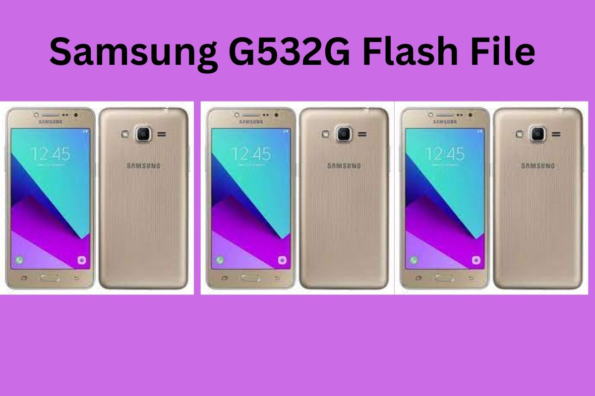 Samsung G532G Flash File Download Latest version 2025