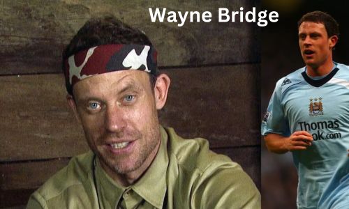 Wayne Bridge Net Worth 2025, Age, Bio, Height, Weight, Career, Wife and Facts