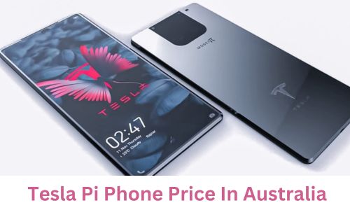 Tesla Pi Phone Price In Australia