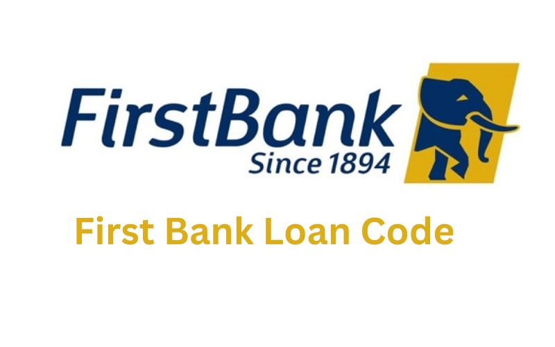 First Bank Loan Code: How to Borrow Money from First Bank?