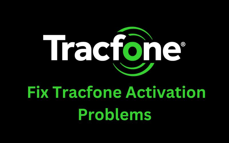 Fix Tracfone Activation Problems