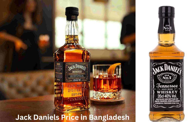 Jack Daniels Price in Bangladesh: Overview and Benefits