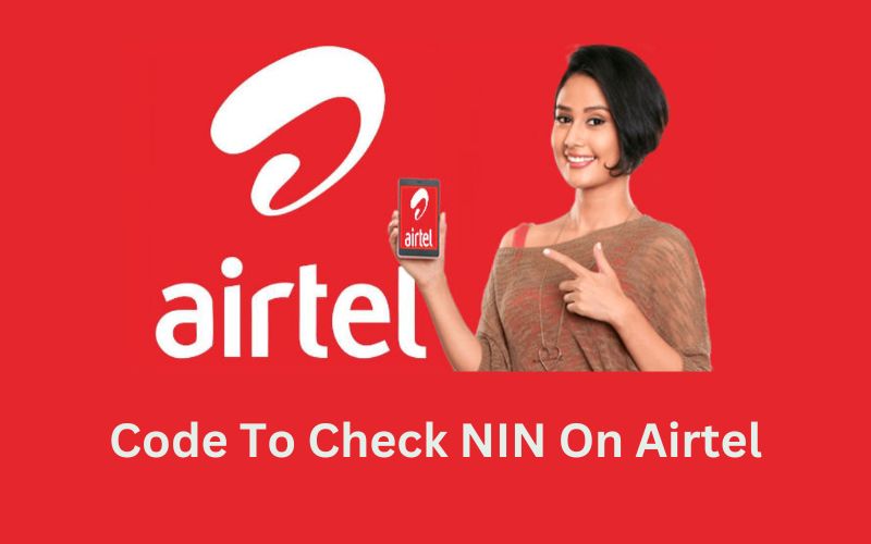 Code To Check NIN On Airtel: How To Check NIN Number?